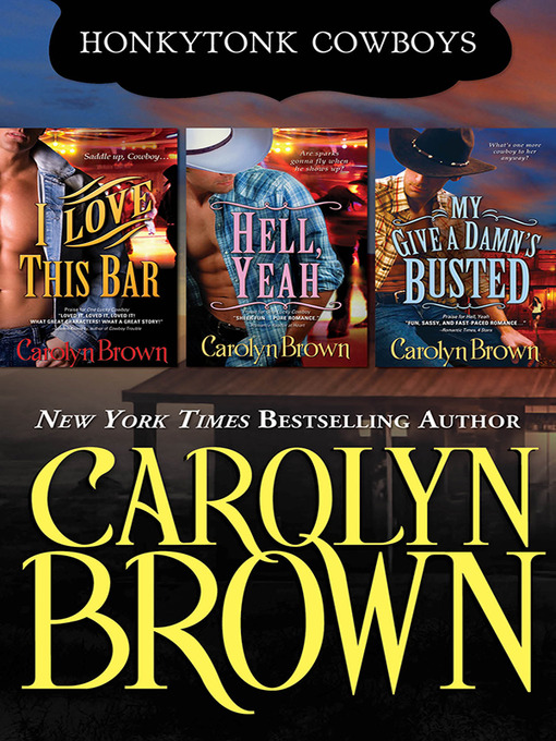 Title details for Honky Tonk Texas Cowboys  3 Book Boxed Set by Carolyn Brown - Wait list